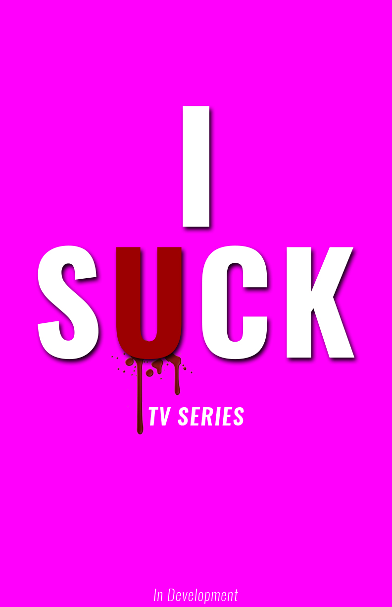 I SUCK | Digital Series